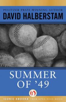 Summer of '49: The Yankees and the Red Sox in Postwar America Read online