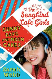 Sunny Days and Moon Cakes Read online