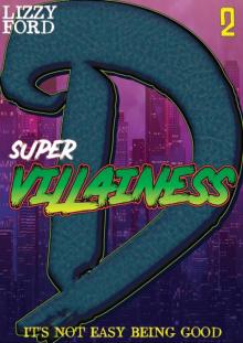 Supervillainess (Part Two) Read online