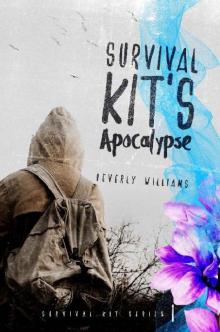 Survial Kit Series (Book 1): Survival Kit's Apocalypse Read online