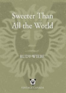 Sweeter Than All the World Read online