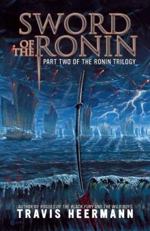 Sword of the Ronin (The Ronin Trilogy) Read online