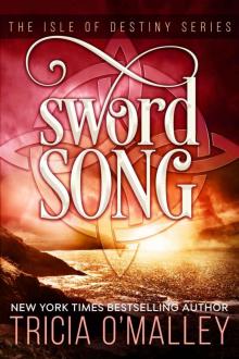 Sword Song: The Isle of Destiny Series Read online