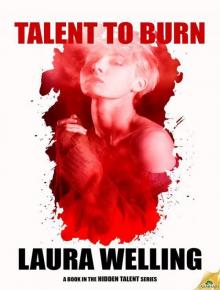 Talent to Burn (Hidden Talent #1)