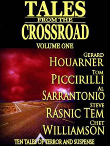 Tales from the Crossroad, Volume 1 Read online