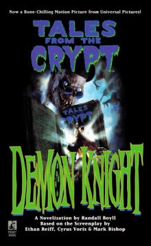 Tales from the Crypt - Demon Knight Read online