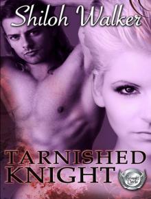 Tarnished Knight: Grimm's Circle, Book 4 Read online