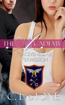 The Academy - Forgiveness and Permission (Year One, Book Four) Read online