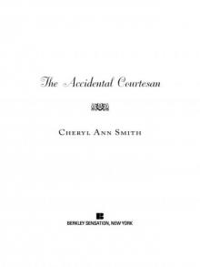 The Accidental Courtesan Read online