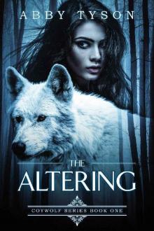 The Altering (Coywolf Series Book 1)