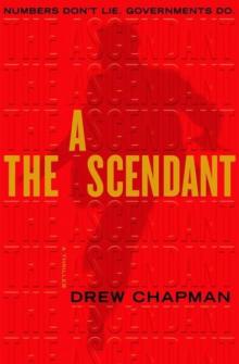 The Ascendant: A Thriller Read online