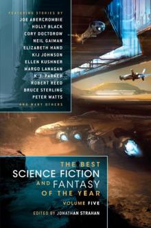 The Best Science Fiction and Fantasy of the Year, Volume 5 Read online