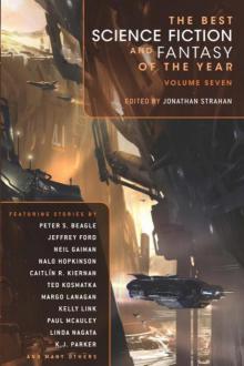 The Best Science Fiction and Fantasy of the Year Volume Seven Read online