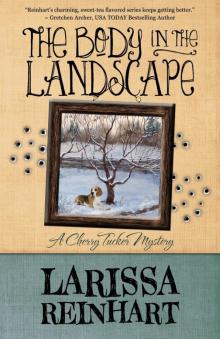 The Body in the Landscape (A Cherry Tucker Mystery Book 5) Read online