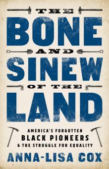 The Bone and Sinew of the Land Read online