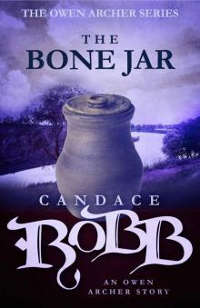 The Bone Jar: An Owen Archer Short Story (The Owen Archer Series) Read online