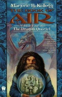 The Book of Air: Volume Four of the Dragon Quartet Read online