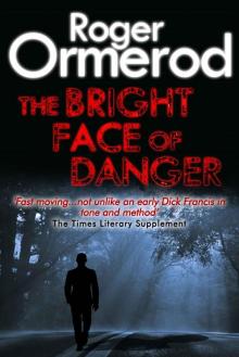 The Bright Face of Danger Read online
