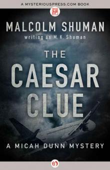 The Caesar Clue (The Micah Dunn Mysteries) Read online