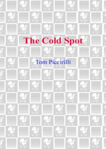 The Cold Spot Read online