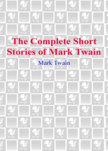 The Complete Short Stories of Mark Twain