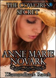 The Cowgirl's Secret (The Diamondback Ranch Series #) Read online