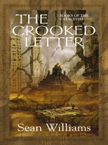 The Crooked Letter: Books of the Cataclysm: One Read online