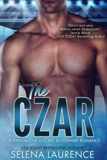 The Czar: A Standalone Hockey Billionaire Romance Read online