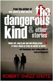 The Dangerous Kind & Other Stories Read online