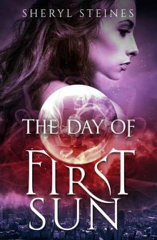 The Day of First Sun (Annie Loves Cham Book 1) Read online