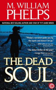 THE DEAD SOUL: A Thriller