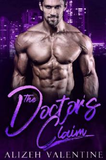 The Doctor’s Claim (Billionaire's Passion #1) Read online