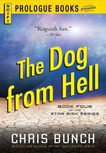 The Dog From Hell: Book Four of the Star Risk Series Read online