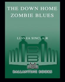 The Down Home Zombie Blues Read online