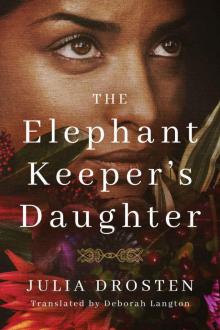 The Elephant Keeper's Daughter Read online