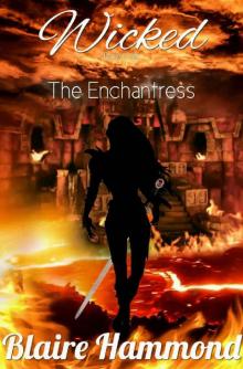 The Enchantress (Wicked Book 1) Read online