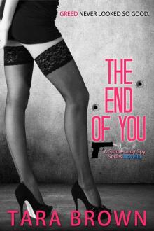 The End of You: A Single Lady Spy Series Novella (The Single Lady Spy Series Book 3) Read online