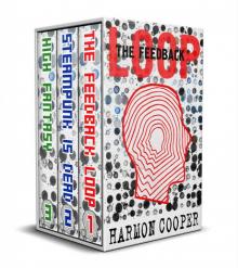 The Feedback Loop (3-Book Box Set): (Scifi LitRPG Series) Read online