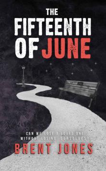 The Fifteenth of June