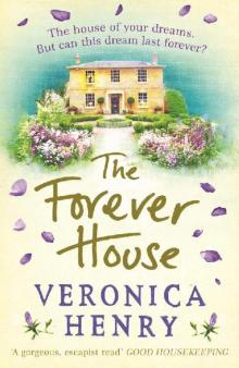 The Forever House: A feel-good summer page-turner Read online