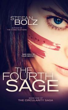 The Fourth Sage (The Circularity Saga)