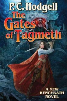 The Gates of Tagmeth (Chronicles of the Kencyrath Book 8) Read online