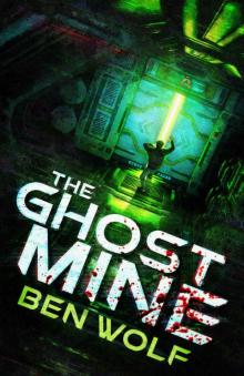 The Ghost Mine Read online
