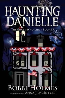 The Ghost Who Lied (Haunting Danielle Book 13) Read online