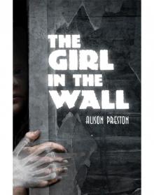 The Girl in the Wall Read online