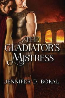 The Gladiator's Mistress (Champions of Rome) Read online