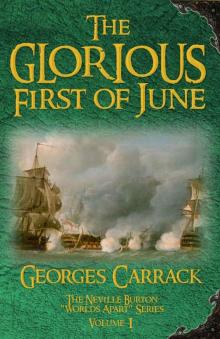 The Glorious First Of June (Neville Burton: Worlds Apart Book 1) Read online