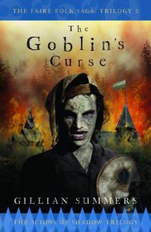 The Goblin's Curse: The Scions of Shadow Trilogy, Book 3 (The Faire Folk Saga)