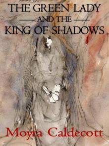 The Green Lady and the King of Shadows Read online