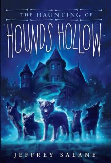 The Haunting of Hounds Hollow Read online